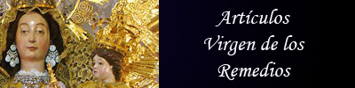 ART&Iacute;CULOS VIRGEN DE LOS REMEDIOS